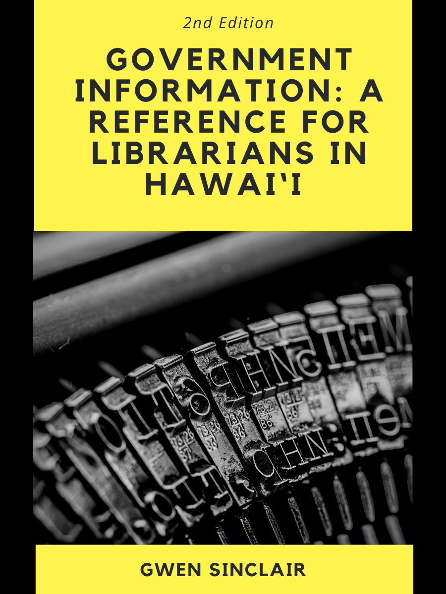 Government Information: A Reference for Librarians in Hawai‘i